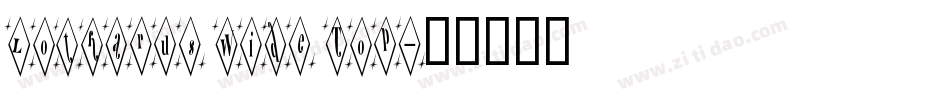 Lotharus Wide Top字体转换